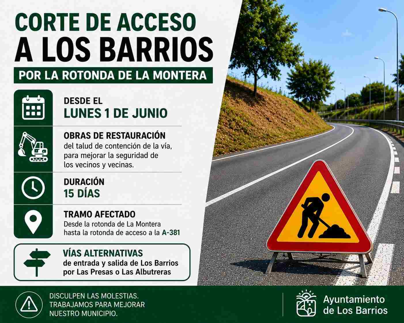 El Ayuntamiento avisa del corte del acceso entre el Hotel Montera y la rotonda de entrada desde el lunes